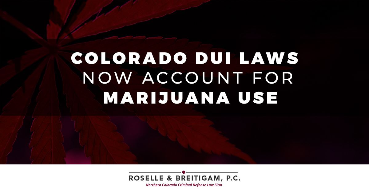 Colorado Dui Laws Now Account for Marijuana Use