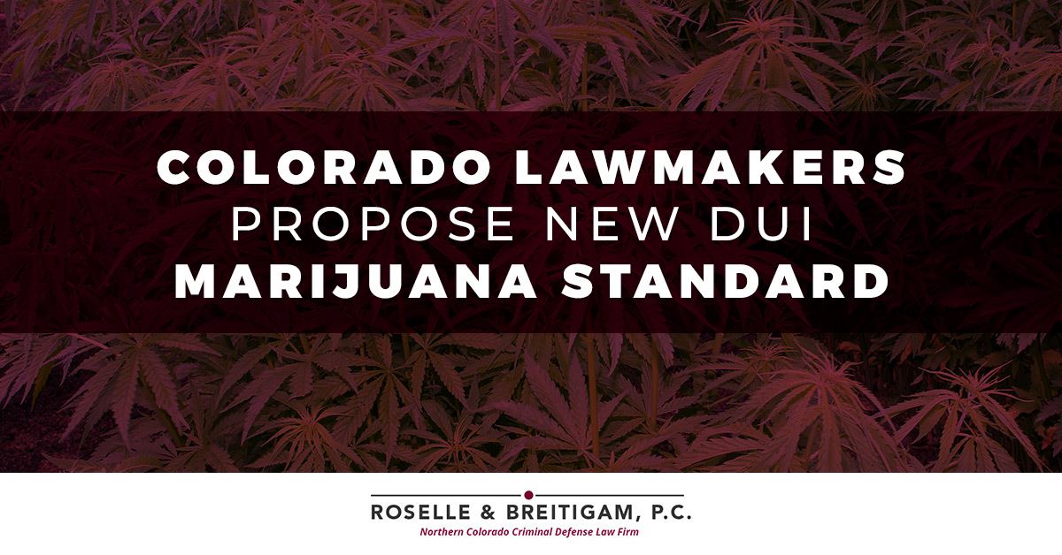 Colorado Lawmakers Propose New Dui Marijuana Standard