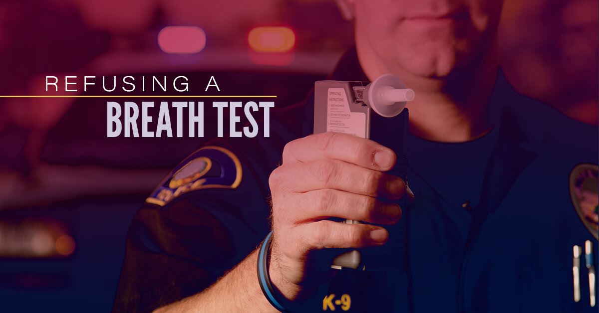 Refusing a breath test