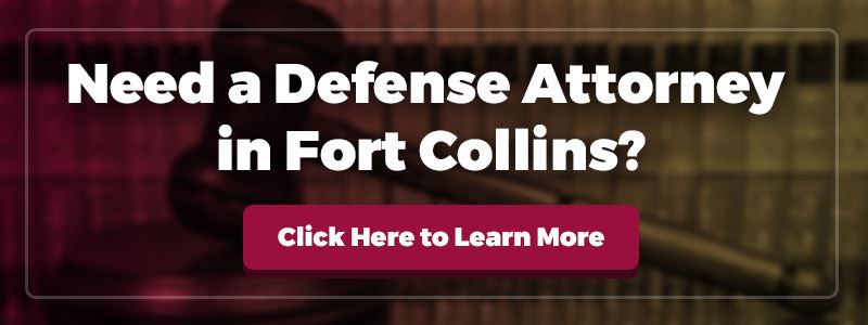 need a defense attorney in fort collins?